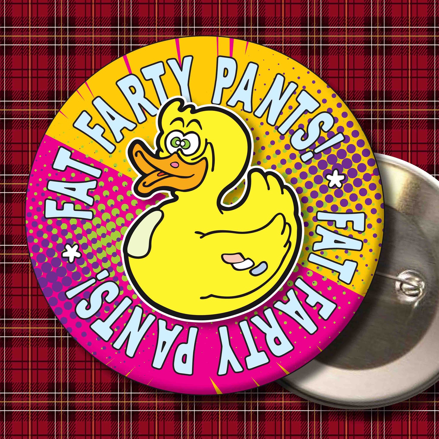 Fat Farty Pants! Metal Pin Badge + Bottle Opener