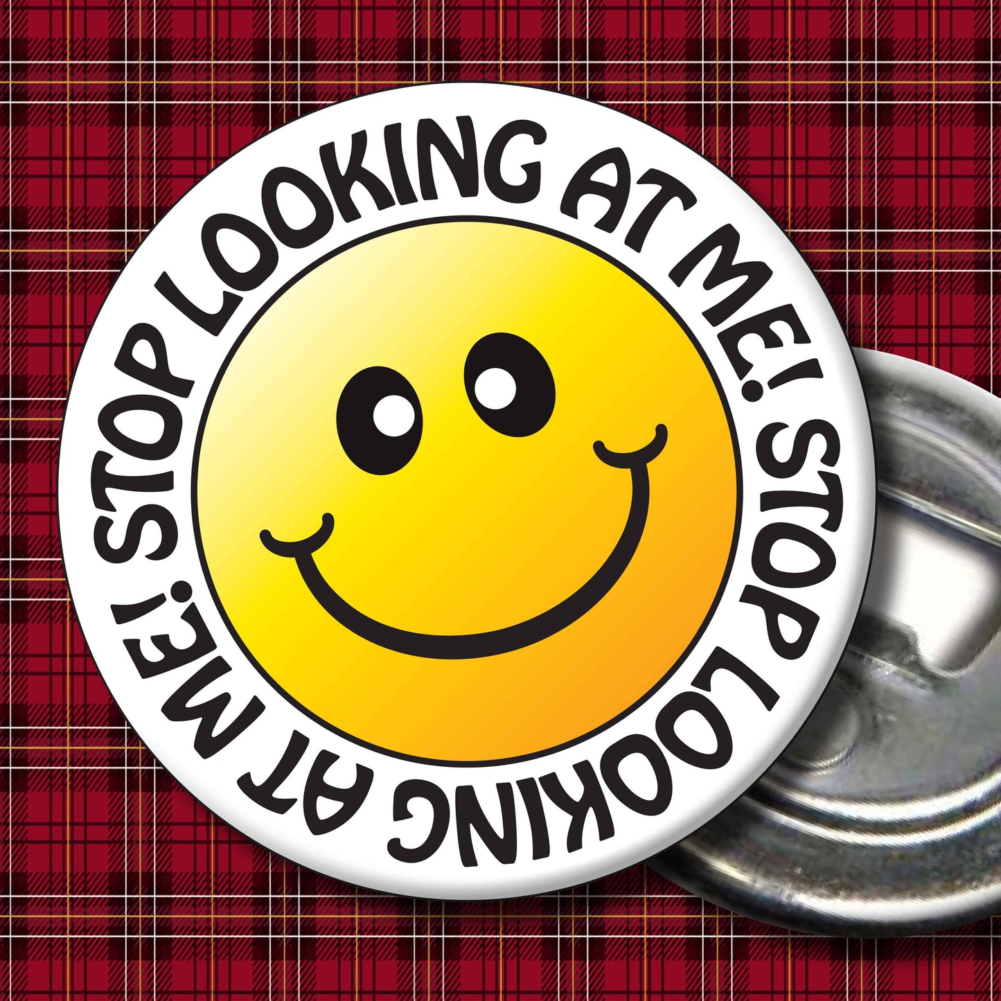 Stop Looking At Me! Smiley Badge + Bottle Opener