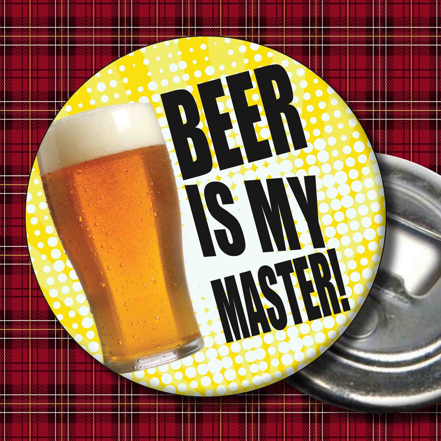 Beer Is My Master! Art Print + Badge + Bottle Opener + Birthday Card