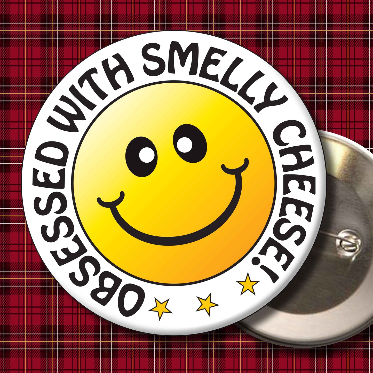 Obsessed With Smelly Cheese! Smiley Badge + Bottle Opener