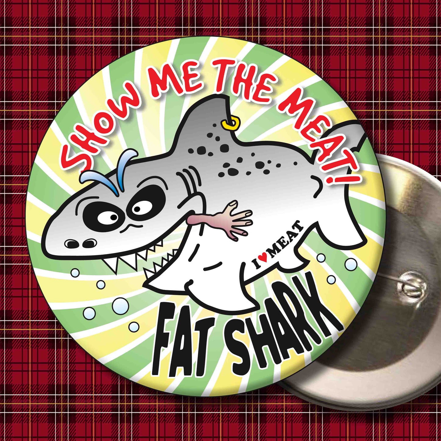 Show Me The Meat! - Fat Shark Metal Pin Badge + Bottle Opener