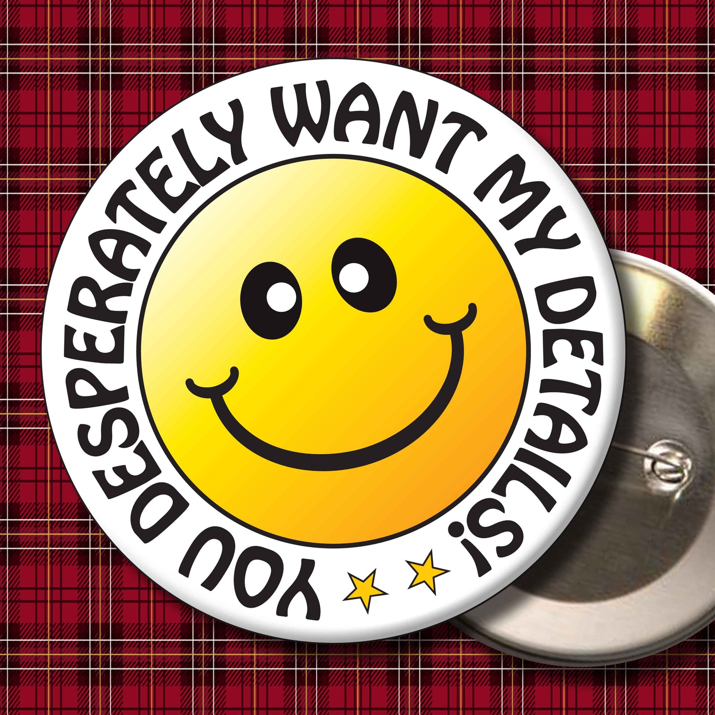 You Desperately Want My Details! Smiley Badge + Bottle Opener
