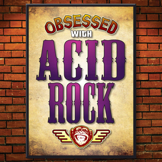 Acid Rock - Obsessed Art Poster + Birthday / Greetings Card
