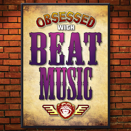 Beat Music - Obsessed Art Poster + Birthday / Greetings Card