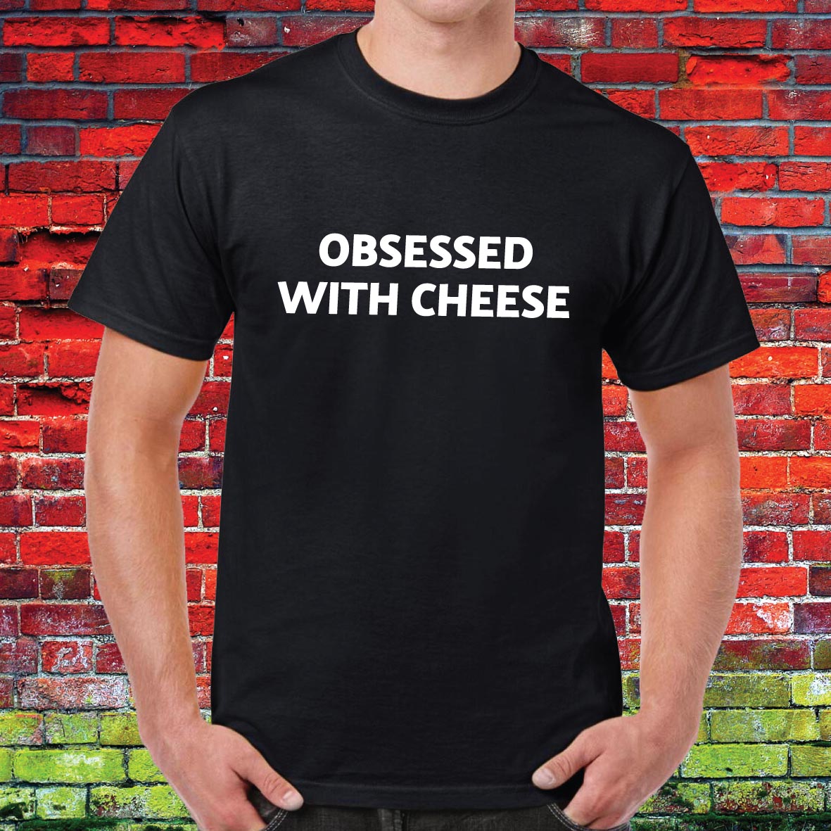 Cheese Obsessed Funny Slogan Unisex Tee
