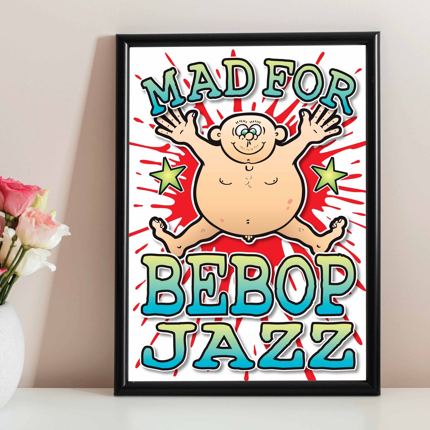 Bebop Jazz Art Print / Mad For Music Poster / Wall Décor