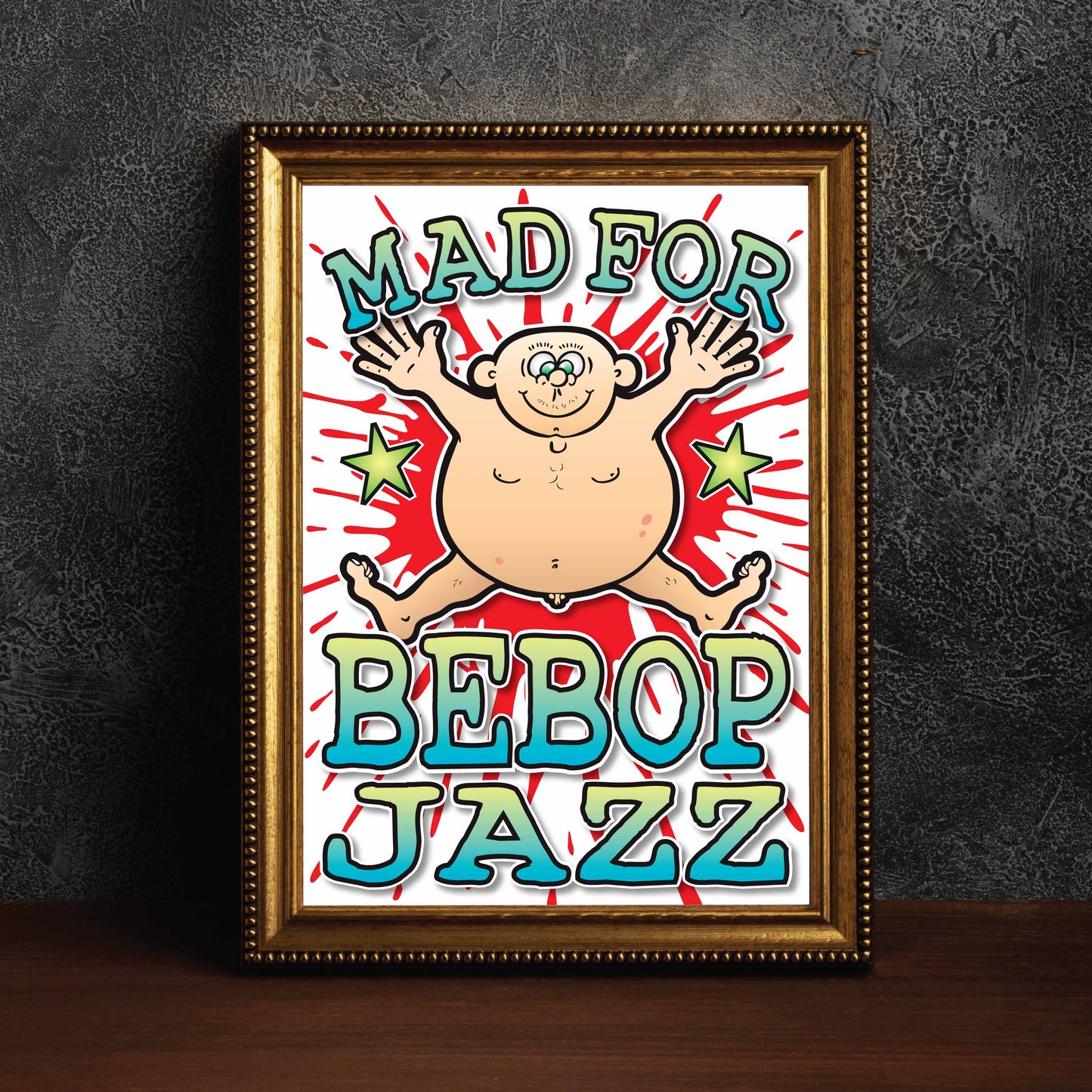 Bebop Jazz Art Print / Mad For Music Poster / Wall Décor