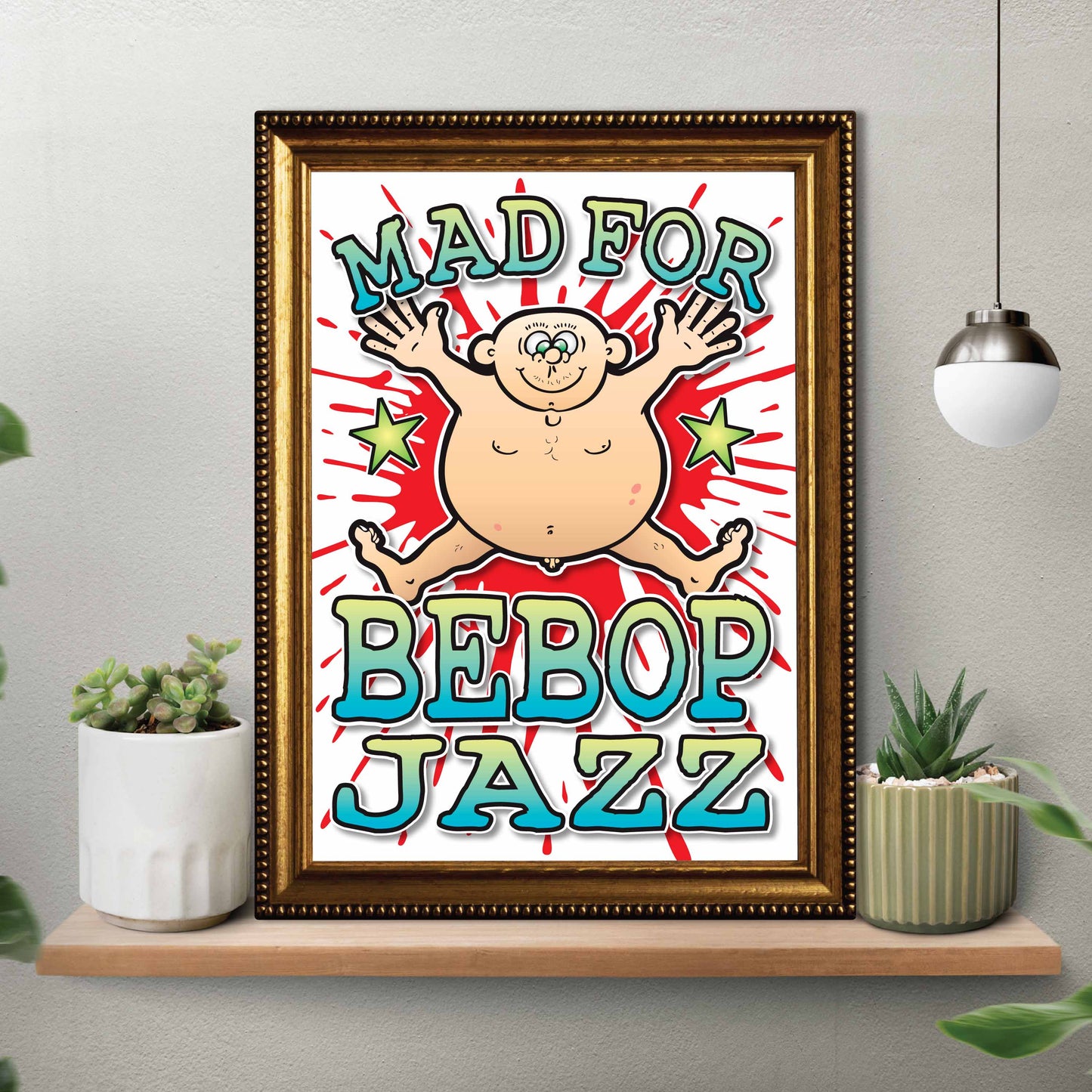 Bebop Jazz Art Print / Mad For Music Poster / Wall Décor
