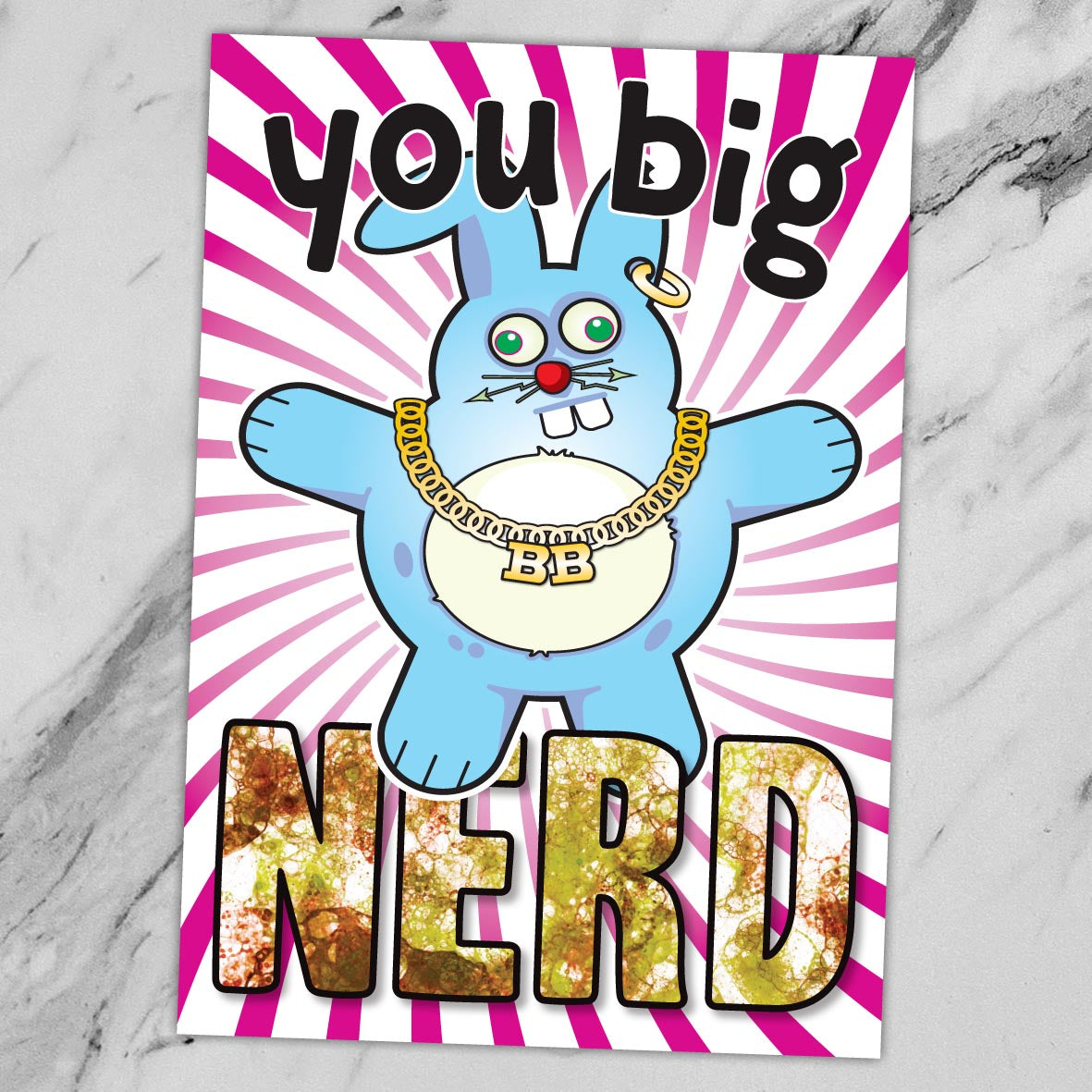 You Big Nerd - Brutal Bunny Art Print