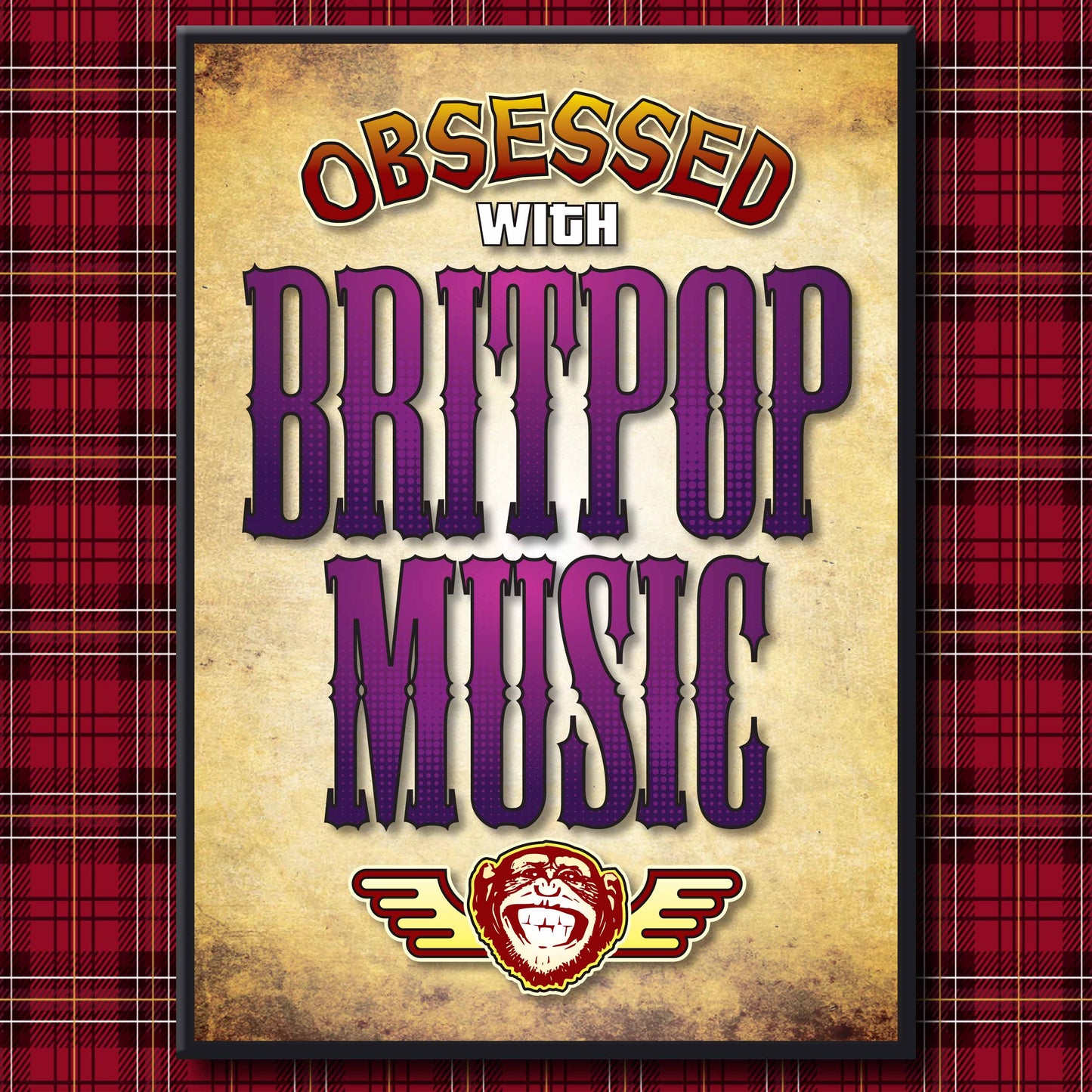 Britpop Music - Obsessed Art Poster + Birthday / Greetings Card