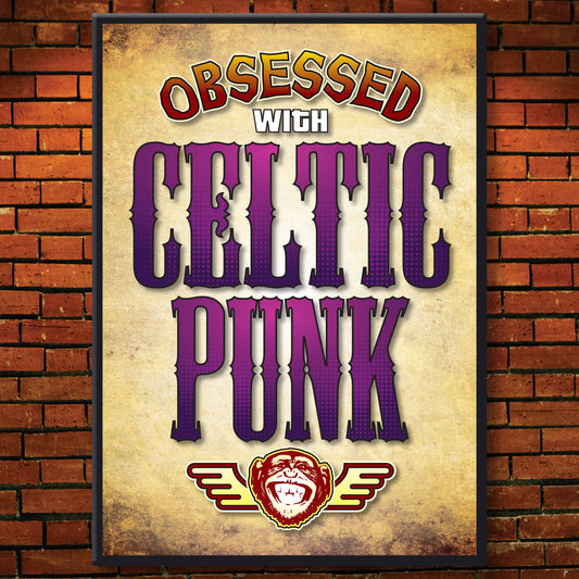 Celtic Punk - Obsessed Art Poster + Birthday / Greetings Card