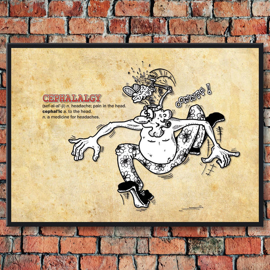 Cephalalgy Cartoon Art Print