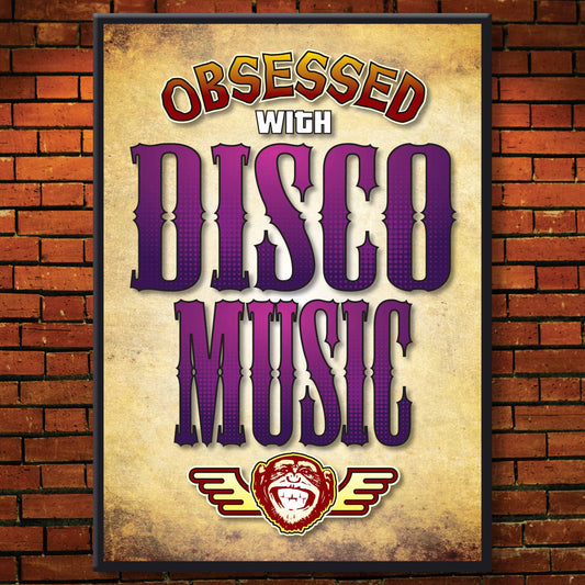 Disco Music - Obsessed Art Poster + Birthday / Greetings Card