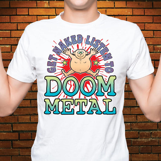 Doom Metal Funny Slogan Cotton T-Shirt
