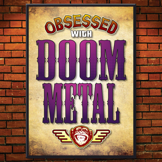 Doom Metal - Obsessed Art Poster + Birthday / Greetings Card