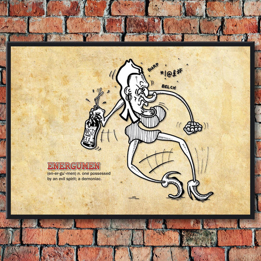 Energumen Cartoon Art Print