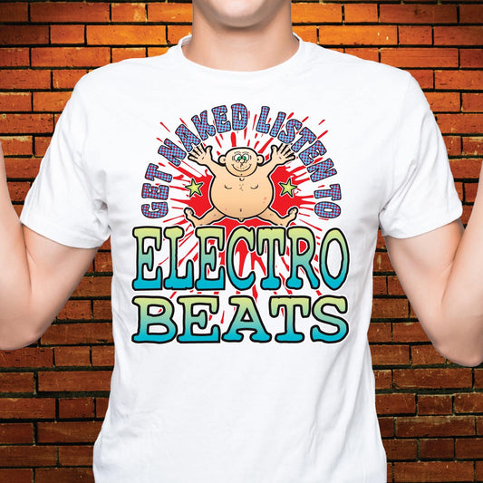 Electro Beats Funny Slogan Cotton T-Shirt