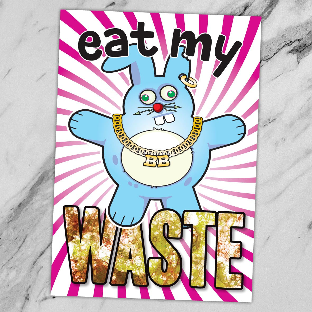 Eat My Waste - Brutal Bunny Art Print