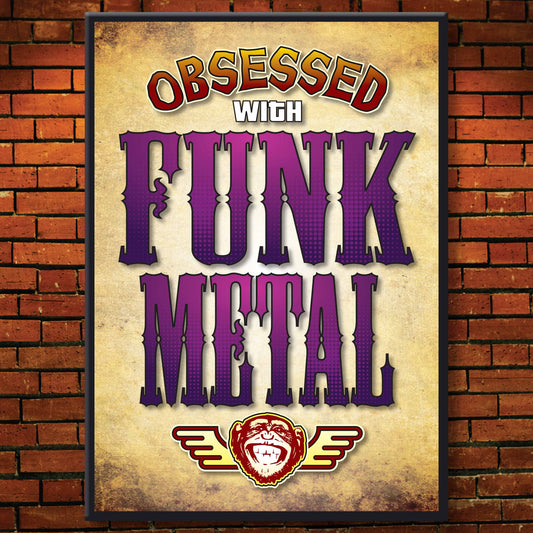Funk Metal - Obsessed Art Poster + Birthday / Greetings Card