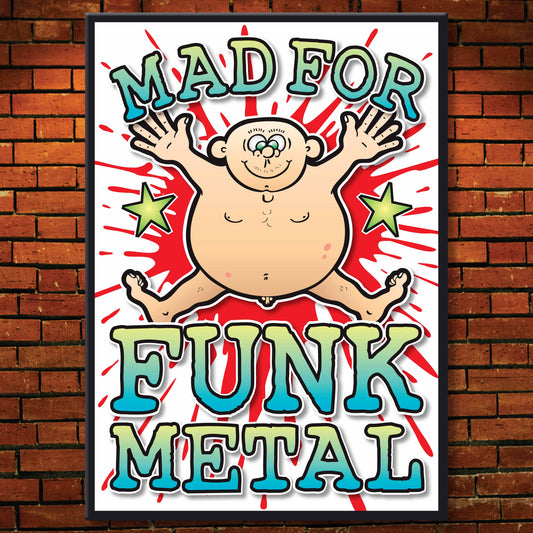 Funk Metal Art Print / Mad For Music Poster / Wall Décor
