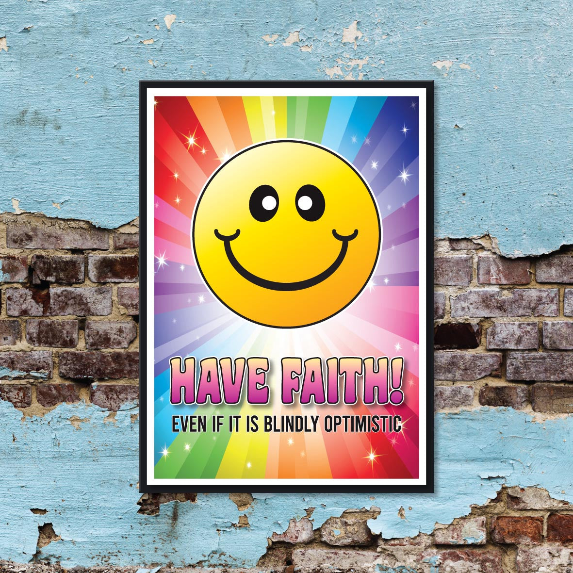 Have Faith Funny Wall Art