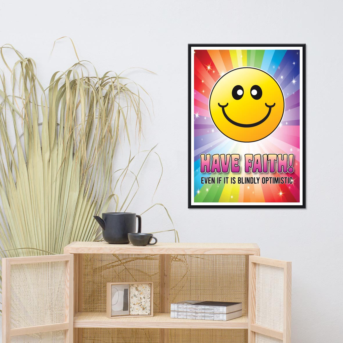 Have Faith Funny Wall Art