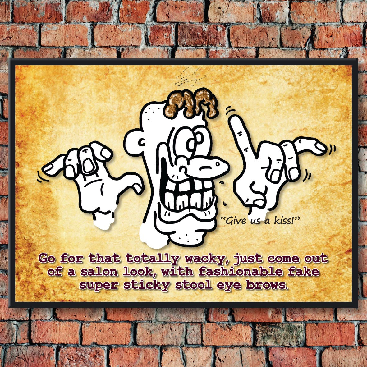 Freaky Fake Eye Brows Cartoon Art Print