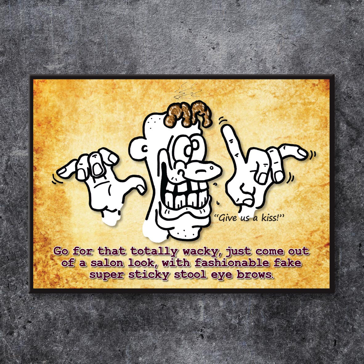 Freaky Fake Eye Brows Cartoon Art Print