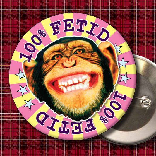 100% Fetid Badge + Bottle Opener
