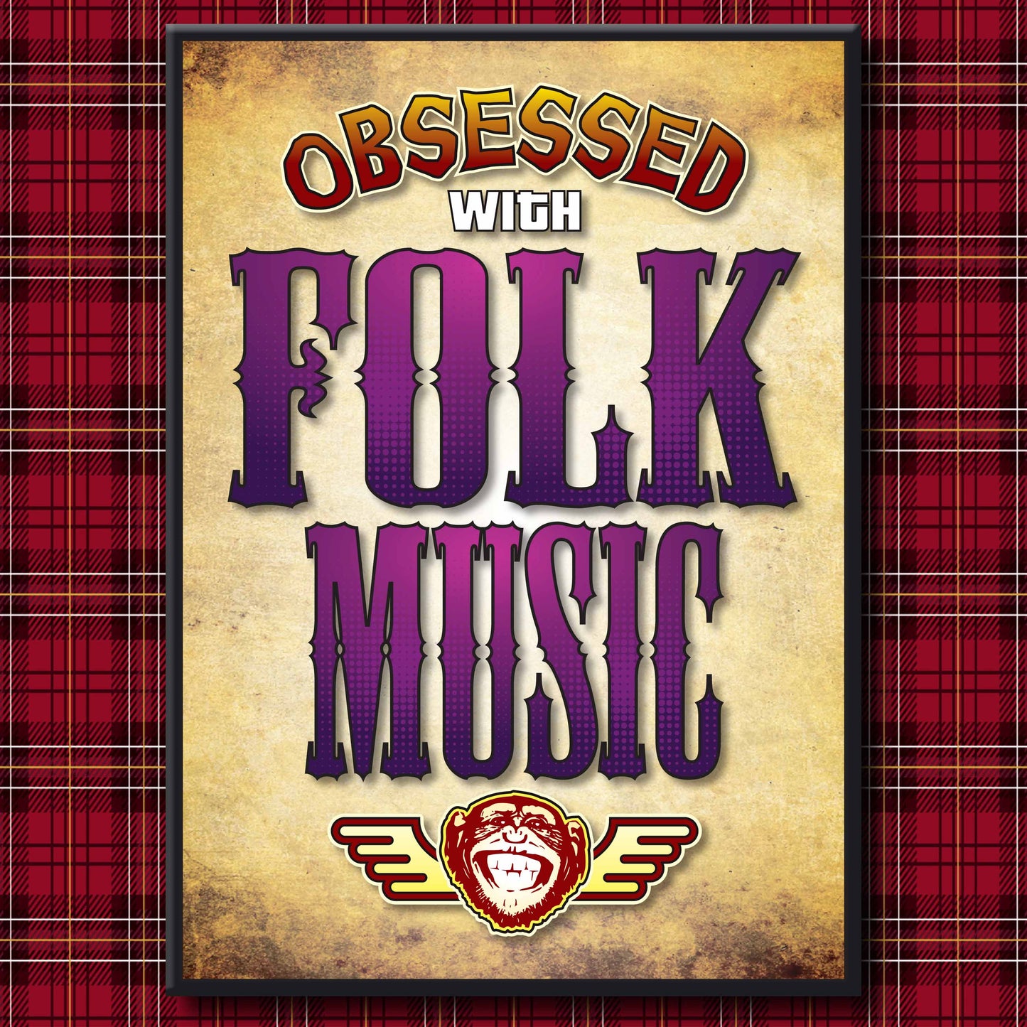 Folk Music - Obsessed Art Poster + Birthday / Greetings Card