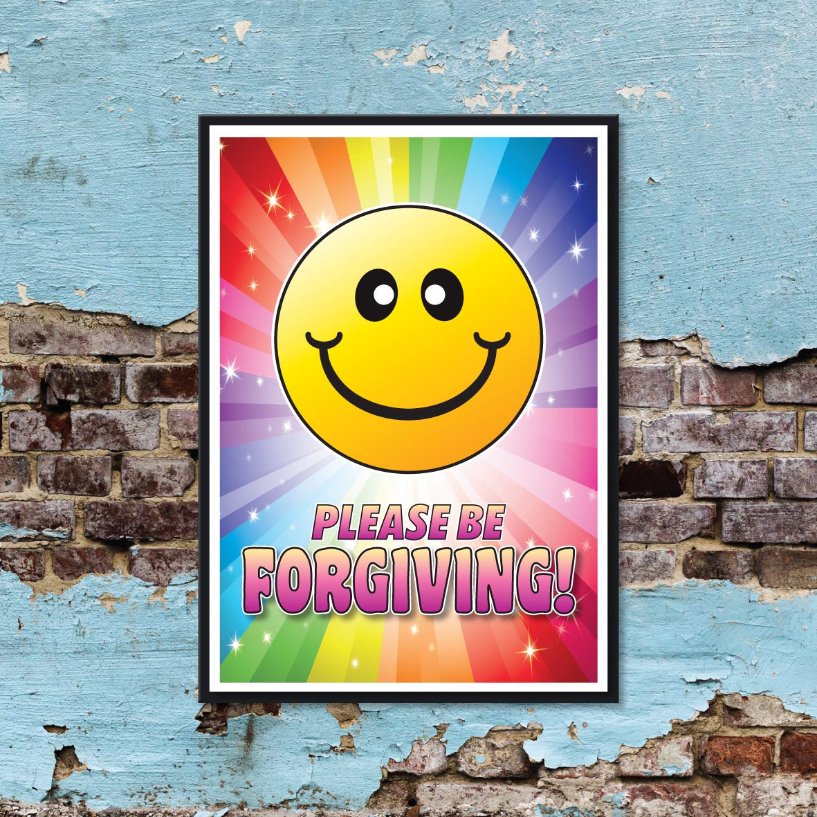 Please Be Forgiving Wall Art