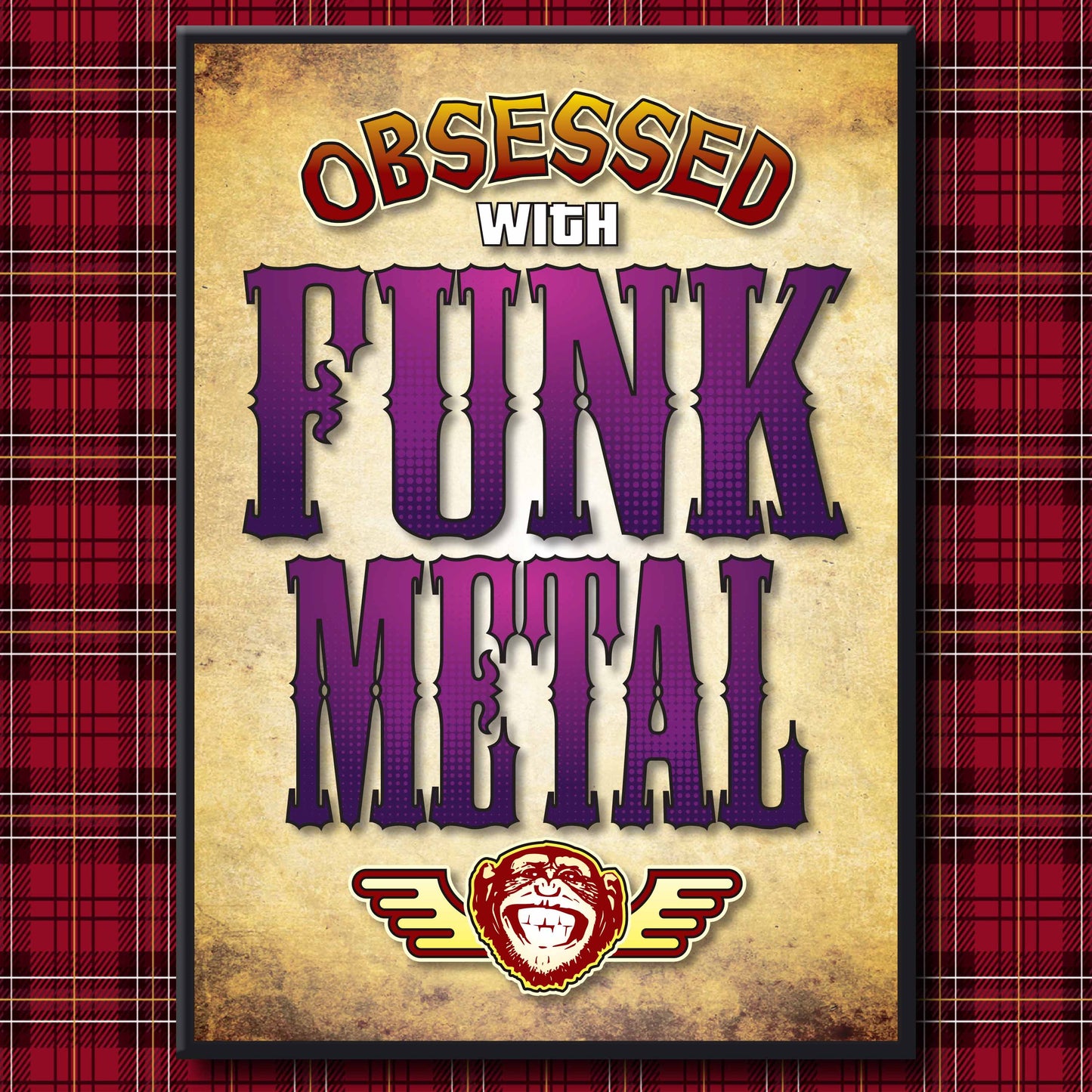 Funk Metal - Obsessed Art Poster + Birthday / Greetings Card