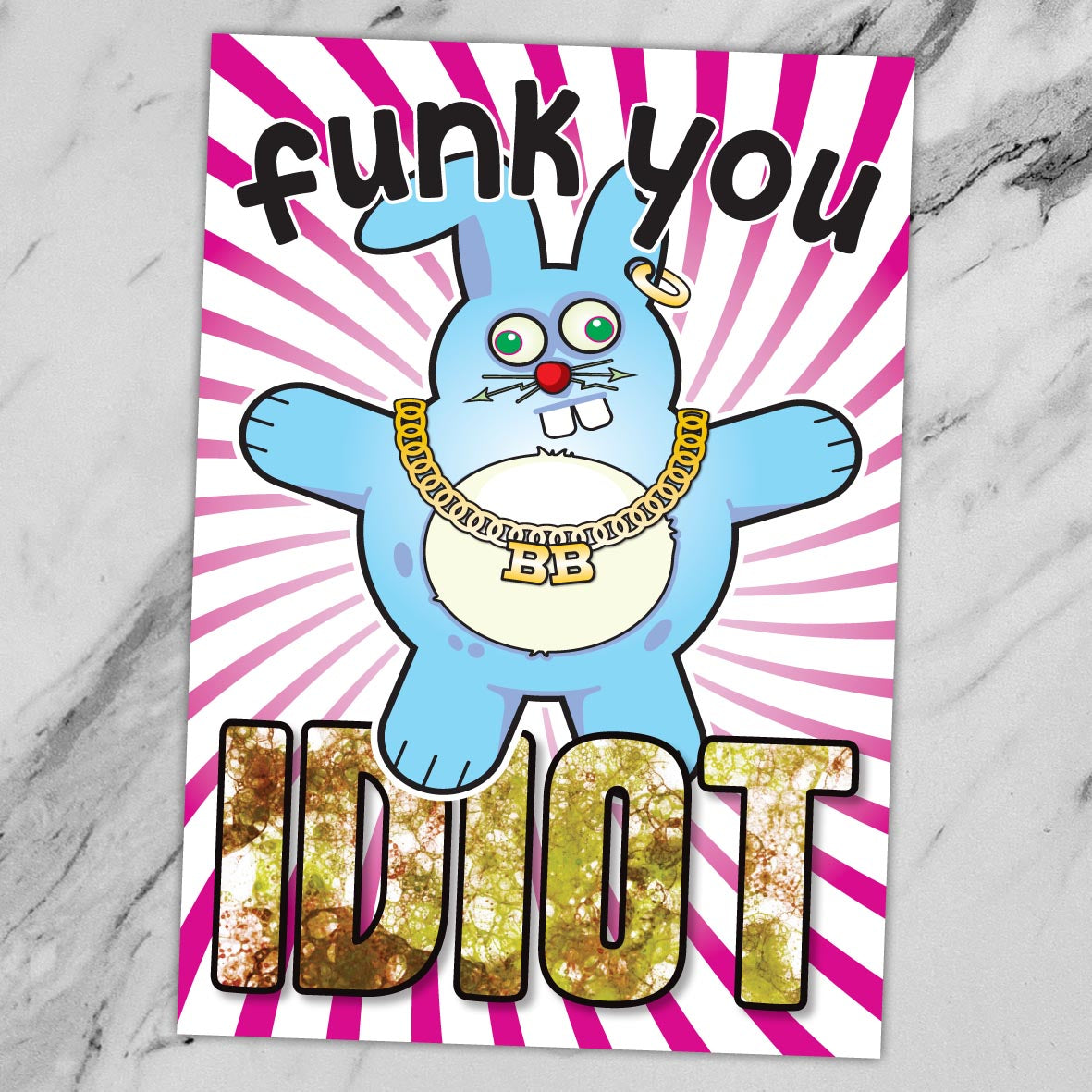 Funk You Idiot - Brutal Bunny Art Print