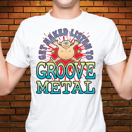 Groove Metal Funny Slogan Cotton T-Shirt