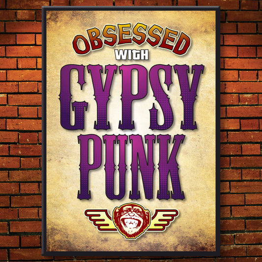 Gypsy Punk - Obsessed Art Poster + Birthday / Greetings Card
