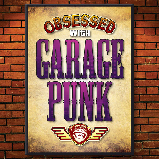 Garage Punk - Obsessed Art Poster + Birthday / Greetings Card