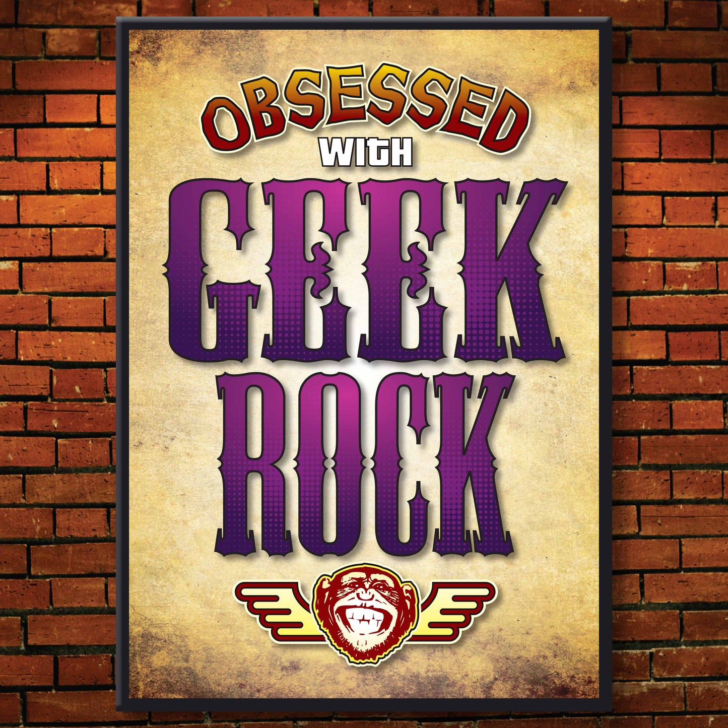 Geek Rock - Obsessed Art Poster + Birthday / Greetings Card