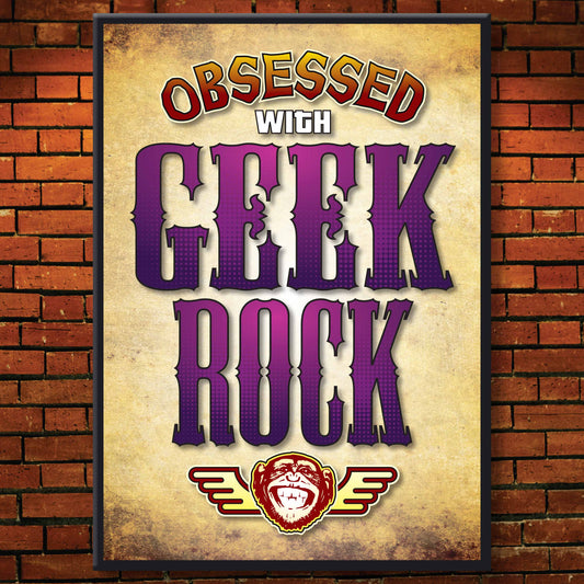 Geek Rock - Obsessed Art Poster + Birthday / Greetings Card