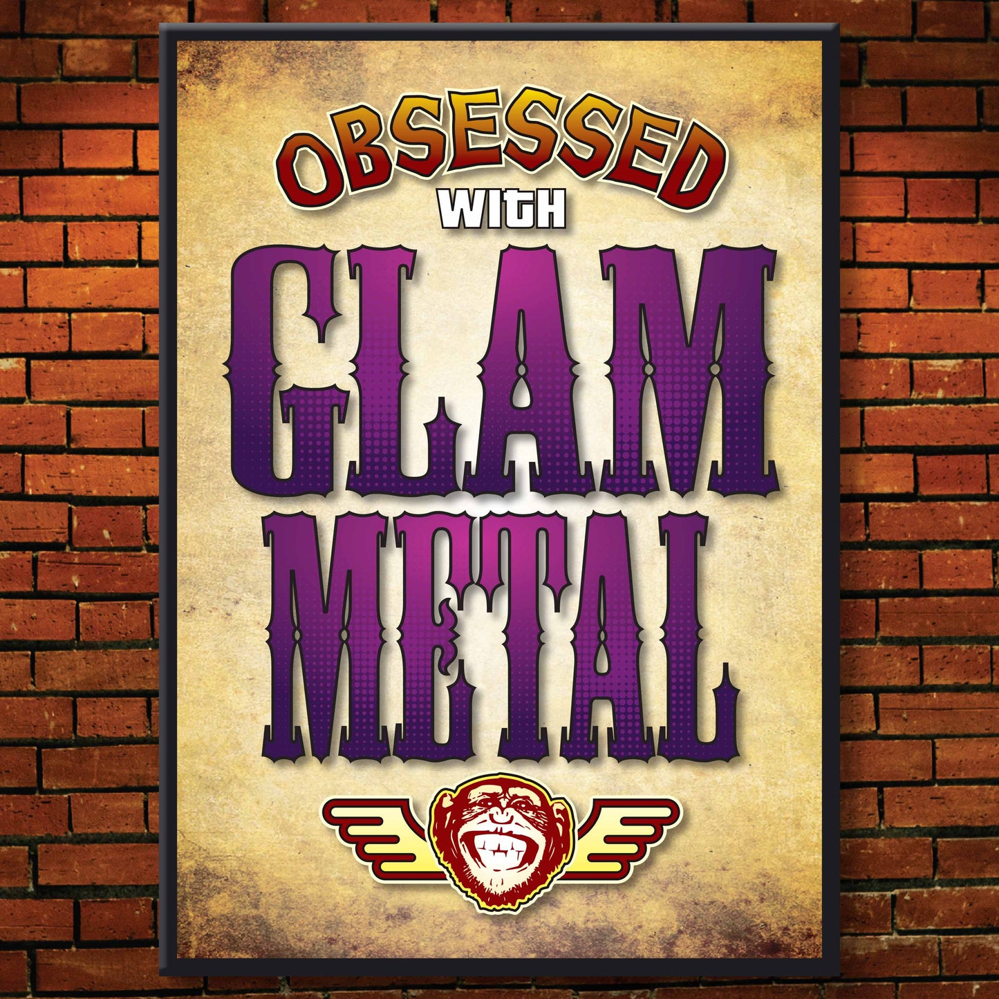 Glam Metal - Obsessed Art Poster + Birthday / Greetings Card