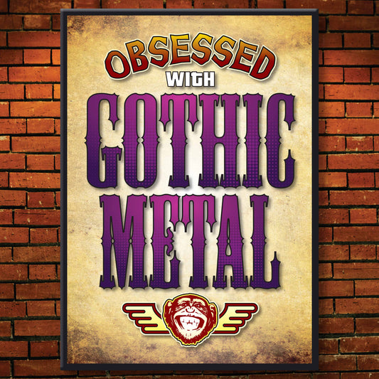 Gothic Metal - Obsessed Art Poster + Birthday / Greetings Card
