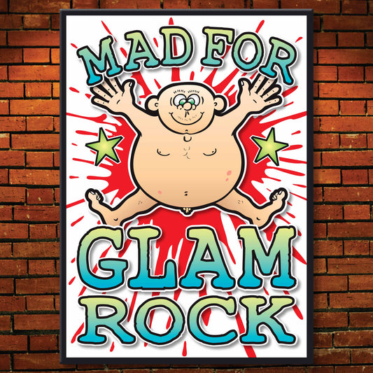Glam Rock Art Print / Mad For Music Poster / Wall Décor