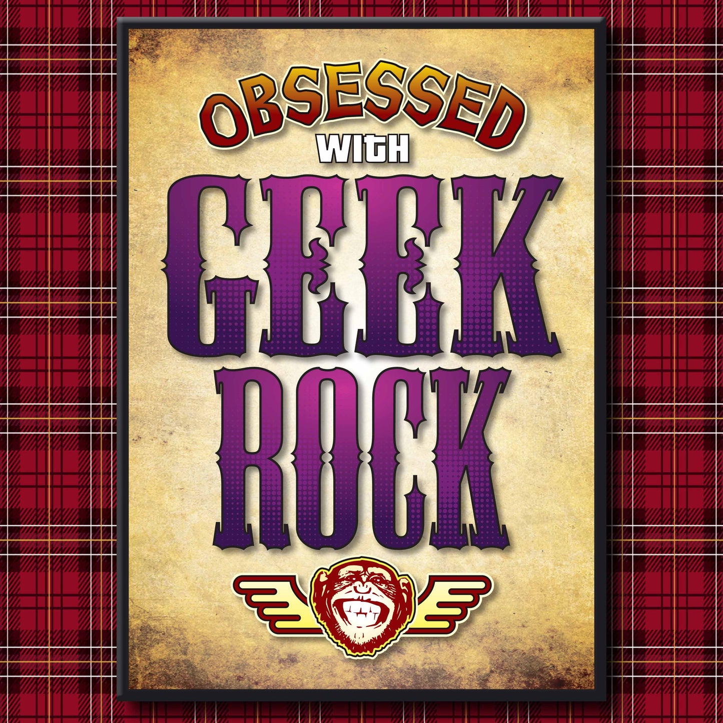 Geek Rock - Obsessed Art Poster + Birthday / Greetings Card