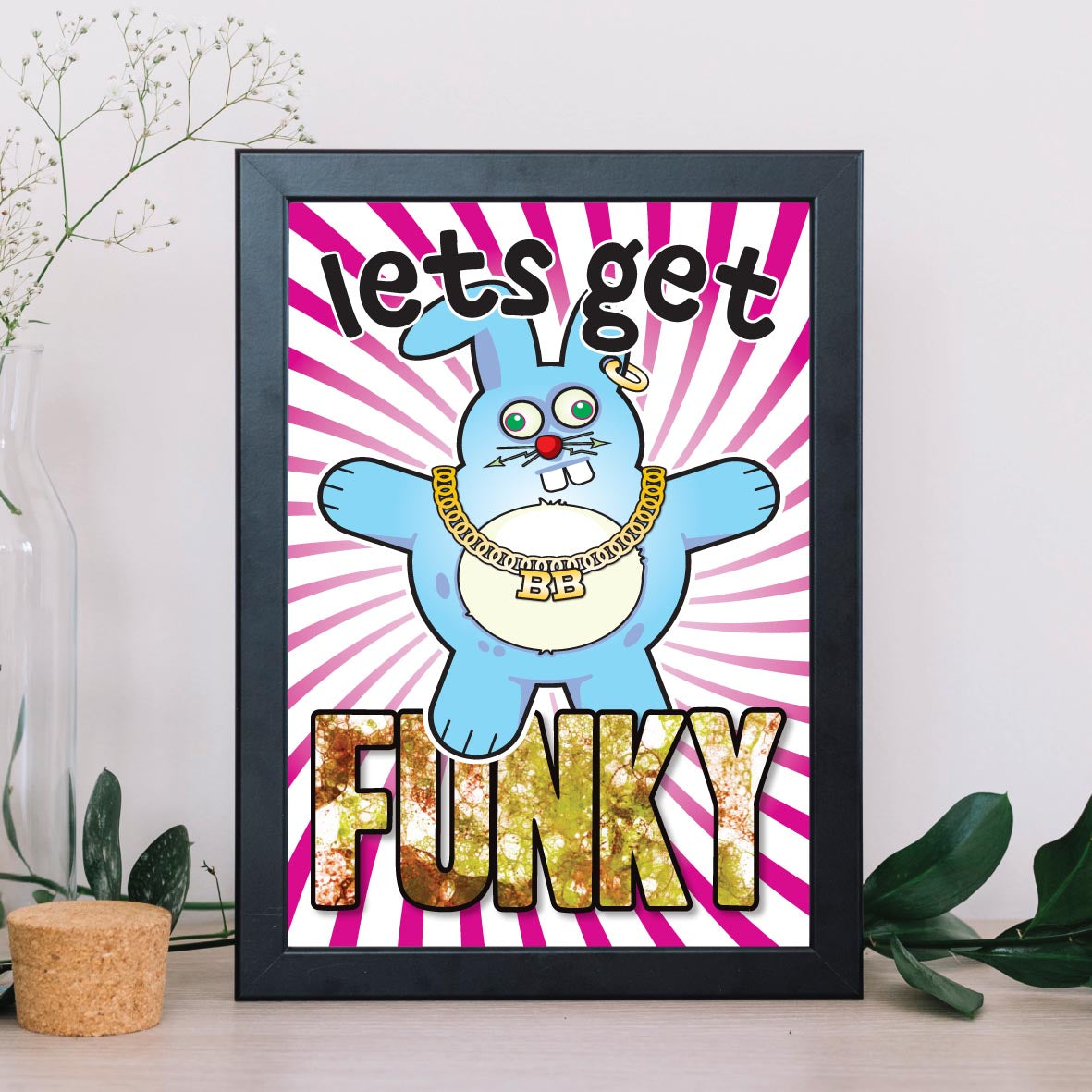 Get Funky - Brutal Bunny Art Print