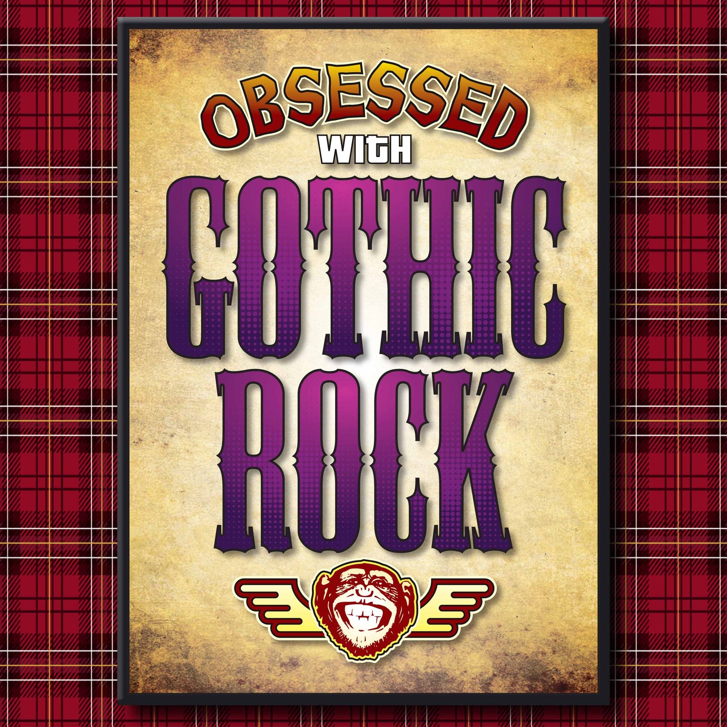 Gothic Rock - Obsessed Art Poster + Birthday / Greetings Card