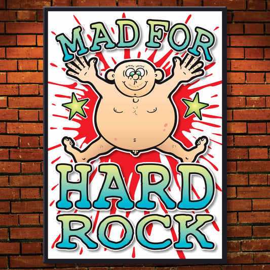 Hard Rock Art Print / Mad For Music Poster / Wall Décor