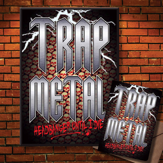Trap Metal Headbanger Art Print + Birthday / Greetings Card