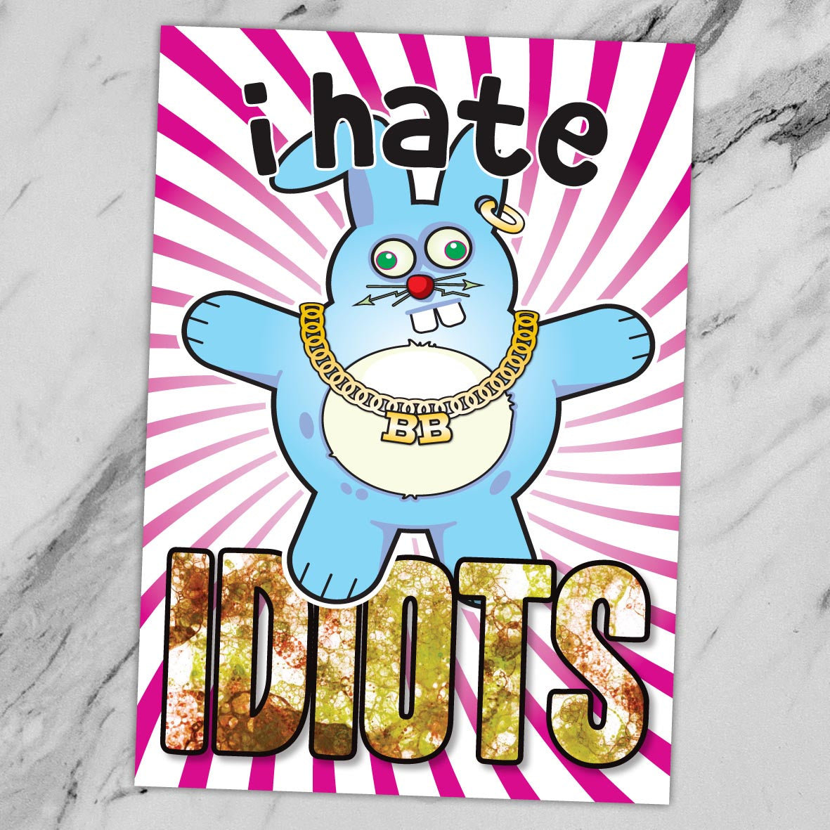 I Hate Idiots - Brutal Bunny Art Print