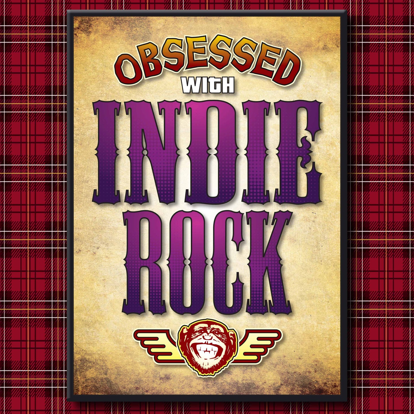 Indie Rock - Obsessed Art Poster + Birthday / Greetings Card