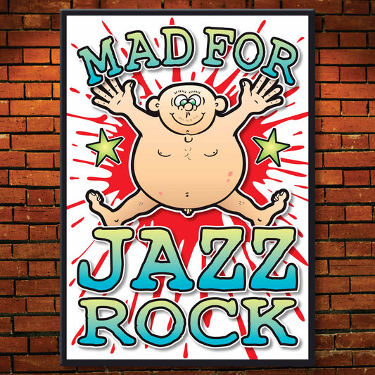 Jazz Rock Art Print / Mad For Music Poster / Wall Décor