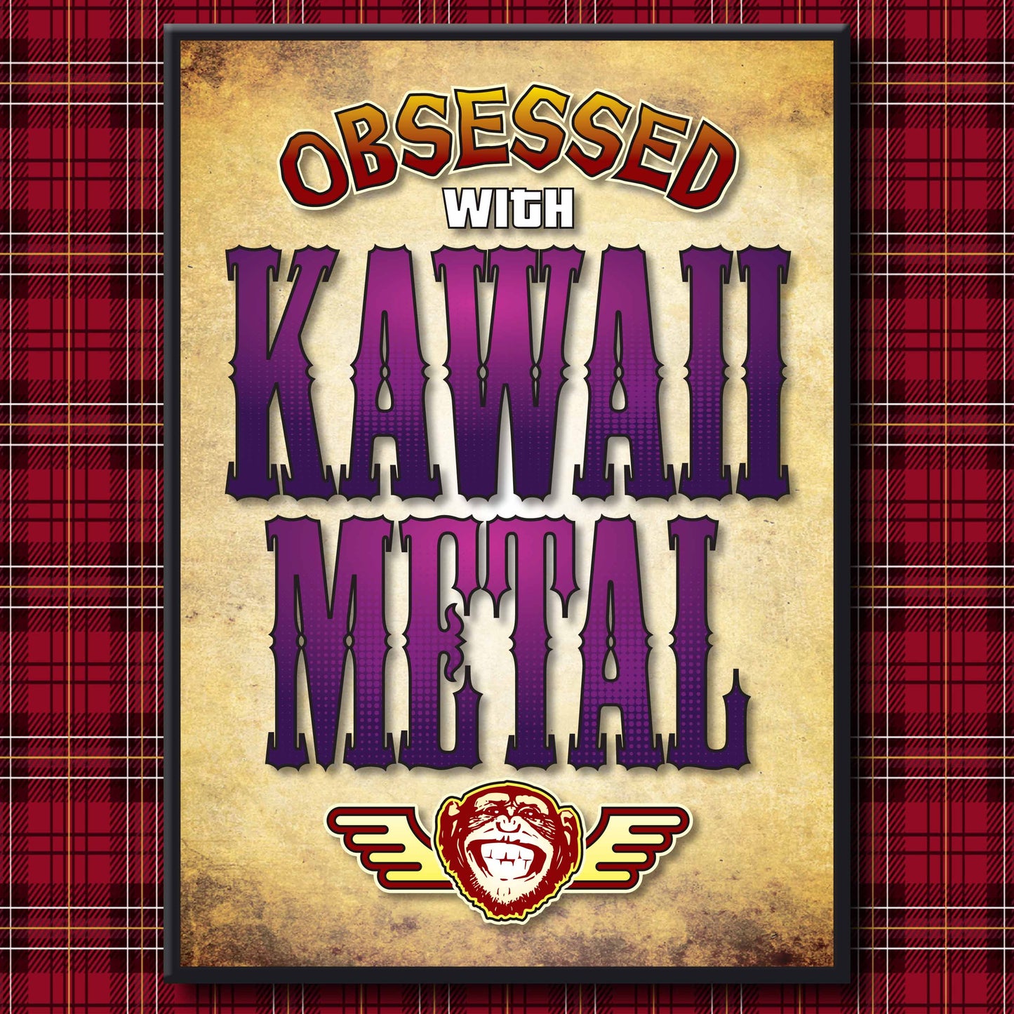 Kawaii Metal - Obsessed Art Poster + Birthday / Greetings Card